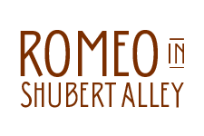 Romeo In Shubert Alley
